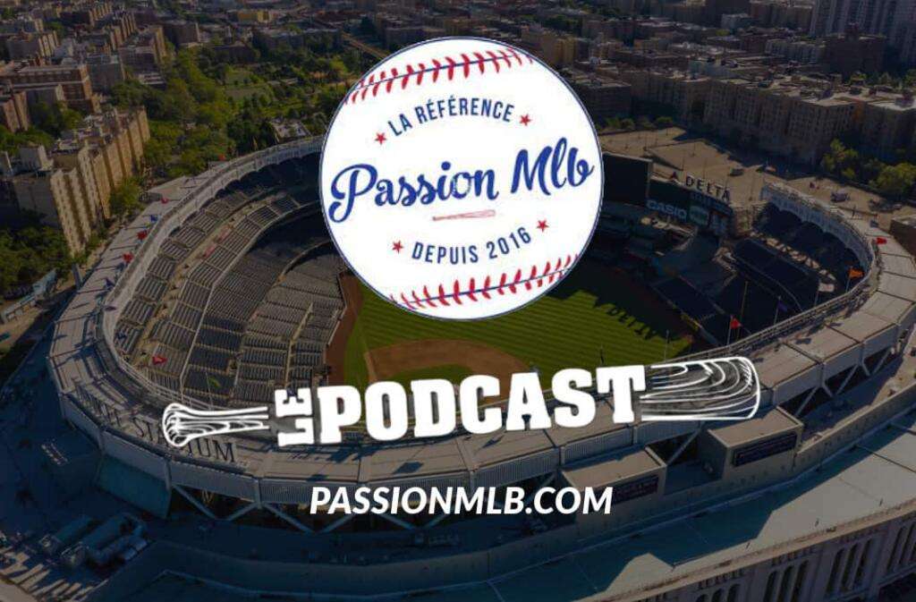 Passion MLB – The Podcast, Episode 82